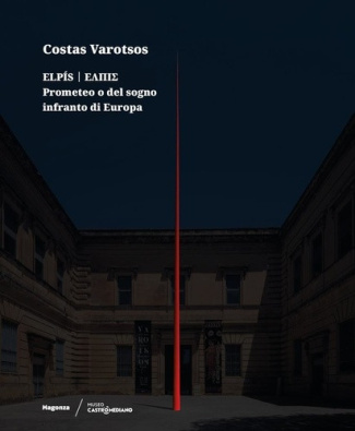 luigi-de-luca-magonza-na-129-costas-varotsos-elpis-i-i-i-i-il-prometeo-o-del-sogno-infranto-di-europa-it-e_0