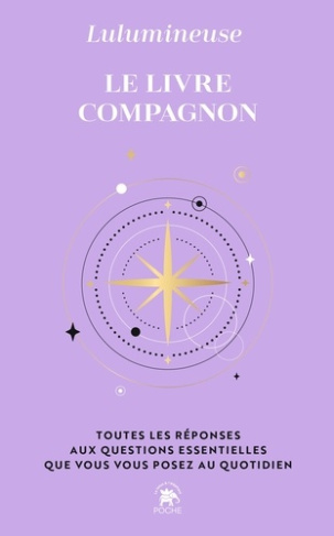 lulumineuse-le-livre-compagnon-toutes-les-reponses-aux-questions-essentielles-que-vous-vous-posez-au-quotidien_0