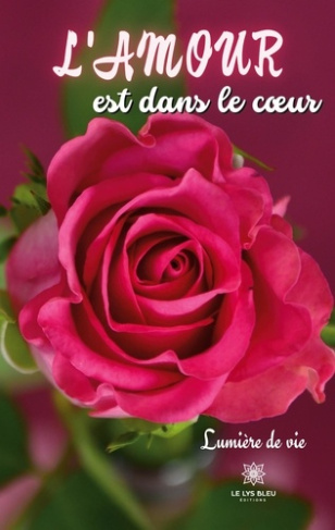lumiere-de-vie-l-amour-est-dans-le-coeur_0
