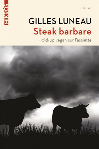 luneau-gilles-steak-barbare_0