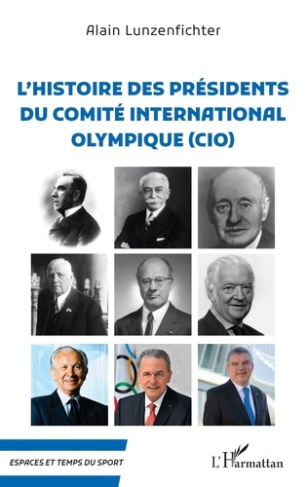 lunzenfichter-alain-l-histoire-des-presidents-du-comite-internationale-olympique-cio_0