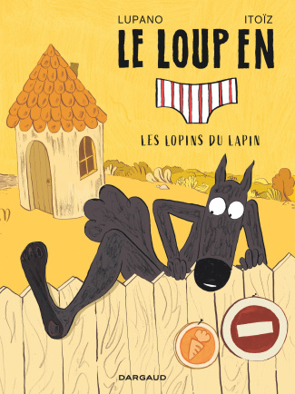 lupano-wilfrid-itoiz-mayana-le-loup-en-slip-tome-9-les-lopins-du-lapin_0