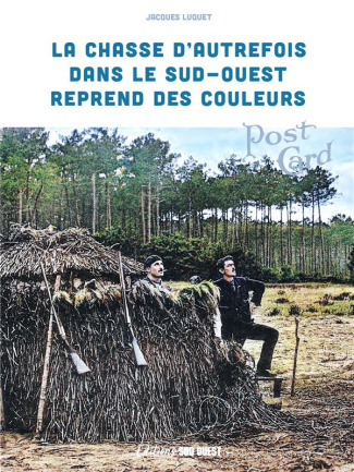luquet-jacques-la-chasse-dans-le-sud-ouest-autrefois-reprend-des-couleurs-reprend-des-couleurs_0