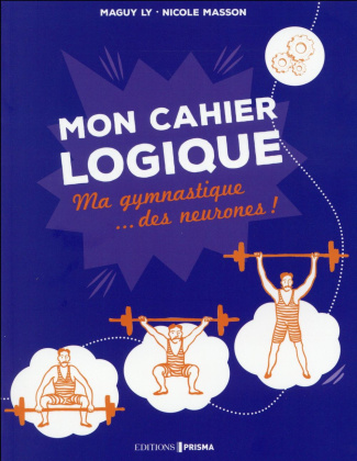 ly-maguy-3b-masson-nicole-3b-mineraud-jean-mon-cahier-logique-ma-gymnastique-des-neurones_0