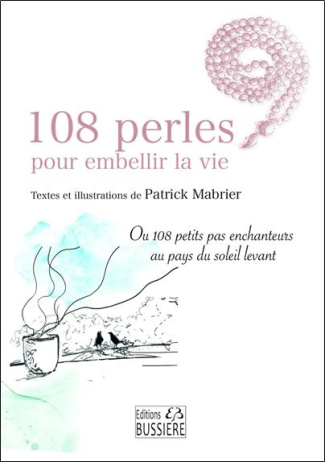 mabrier-patrick-108-perles-pour-embellir-la-vie_0