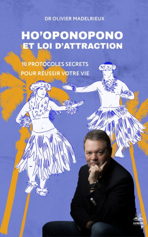 madelrieux-olivier-ho-ponopono-et-loi-d-attraction_0