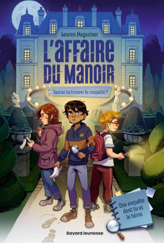 magaziner-lauren-moreau-eric-les-nouveaux-detectives-tome-01-l-affaire-du-manoir-sauras-tu-trouver-le-coupable_0