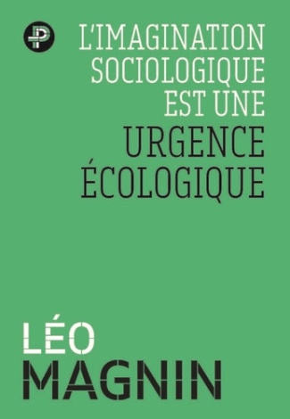 magnin-leo-l-imagination-sociologique-est-une-urgence-ecologique_0