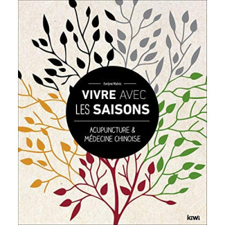 malnic-evelyne-3b-andres-gilles-vivre-avec-les-saisons-acupuncture-medecine-chinoise_0