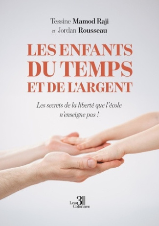 mamod-raji-rousseau-les-enfants-du-temps-et-de-l-argent-les-secrets-de-la-liberte-que-l-ecole-n-enseigne-pas_0