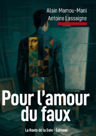 mamou-mani-alain-lassaigne-antoine-lassaigne-ant-pour-amour-du-faux_0