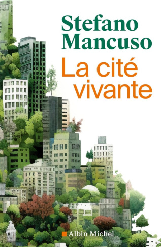 mancuso-stefano-la-cite-vivante-comment-mettre-des-plantes-dans-nos-vies_0