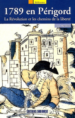 mandon-guy-3b-poussou-jean-pierre-1789-en-perigord-la-revolution-et-les-chemins-de-la-liberte_0