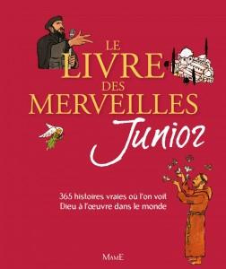 mansot-frederick-le-livre-des-merveilles-junior-365-histoires-vraies-ou-l-on-voit-dieu-a-l-oeuvre-dans-le-monde_0