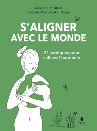 marbot-pascale-mahe-anne-laure-ecologie-interieure-prendre-soin-de-soi-prendre-soin-du-monde_0