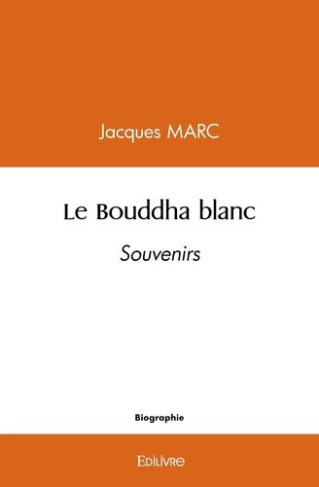 marc-jacques-le-bouddha-blanc-souvenirs_0