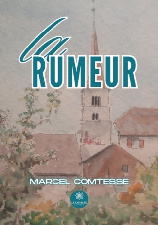 marcel-comtesse-la-rumeur_0