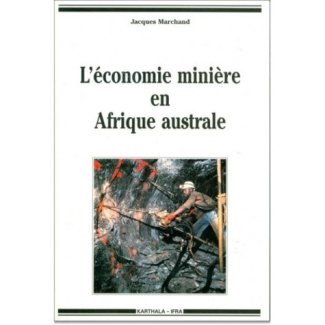 marchand-jacques-l-economie-miniere-en-afrique-australe_0