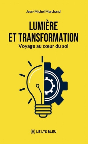 marchand-jean-michel-lumiere-et-transformation-voyage-au-coeur-du-soi_0