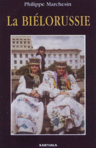 marchesin-philippe-la-bielorussie_0