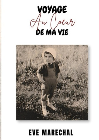 marechal-eve-voyage-au-coeur-de-ma-vie_0