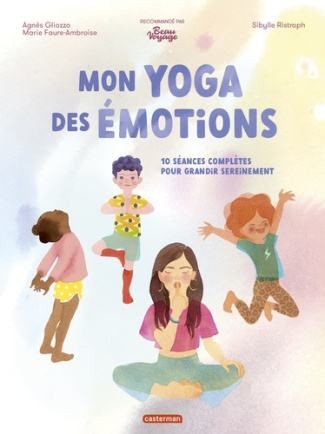 marie-agnes-sibylle-faure-ambroise-gliozzo-ristrop-le-yoga-des-petits-et-des-grands-10-seances-completes-pour-grandir-sereinement_0