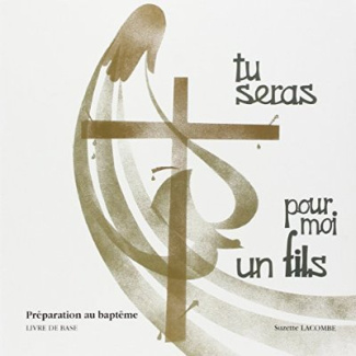 marie-eugene-de-lenfant-jesus-bienheureux-tu-seras-pour-moi-un-fils-preparation-au-bapteme-livre-de-base-pour-l-accompagnateur-et-pour-les-j_0