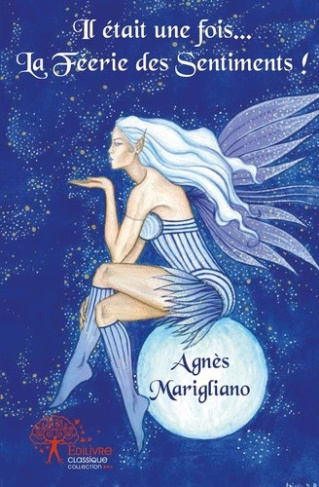 marigliano-agnes-il-etait-une-fois-la-feerie-des-sentiments_0