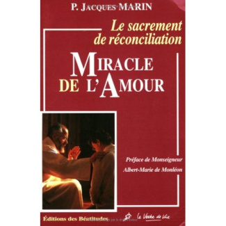marin-jacques-miracle-de-l-amour-le-sacrement-de-reconciliation_0