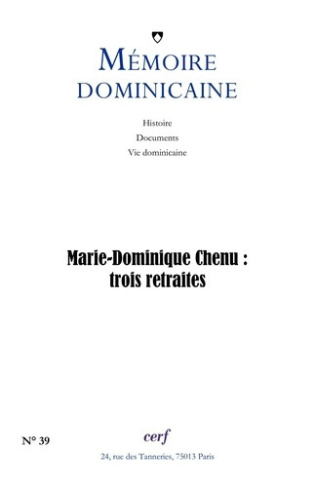 marin-lamellet-remi-michel-memoire-dominicaine-n-39-39-marie-dominique-chenu-trois-retraites_0