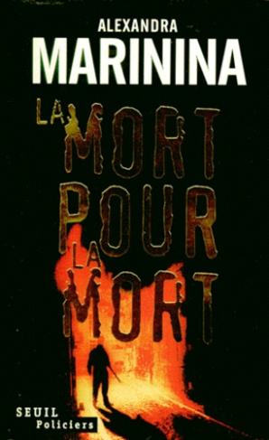marinina-alexandra-la-mort-pour-la-mort_0