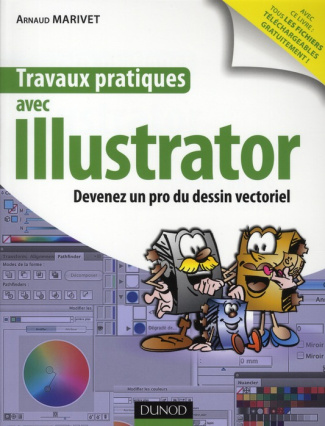 marivet-arnaud-travaux-pratiques-avec-illustrator-devenez-un-pro-du-dessin-vectoriel_0