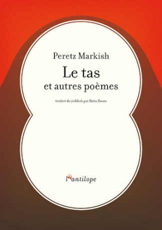 markish-peretz-baum-batia-le-tas-et-autres-poemes_0