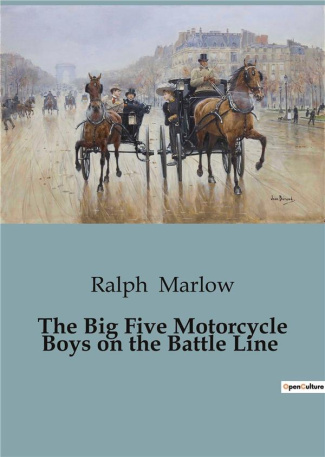 marlow-ralph-the-big-five-motorcycle-boys-on-the-battle-line_0