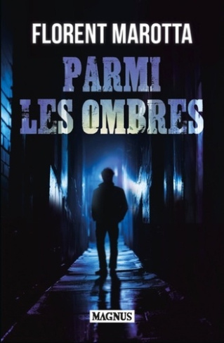 marotta-florent-parmi-les-ombres_0