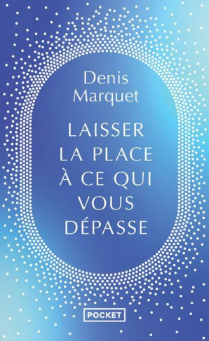 marquet-denis-laisser-la-place-a-ce-qui-me-depasse_0