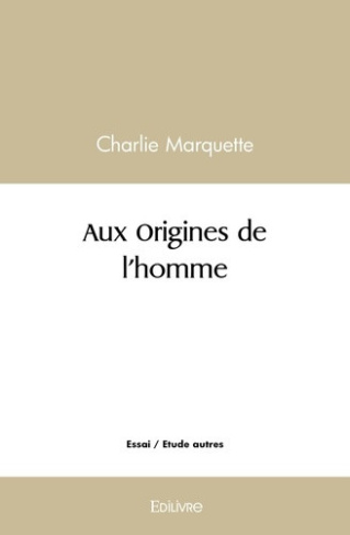 marquette-charlie-aux-origines-de-l-homme_0