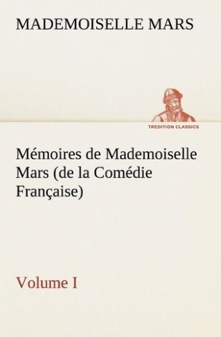 mars-m-memoires-de-mademoiselle-mars-volume-i-de-la-comedie-francaise_0