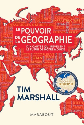 marshall-tim-le-pouvoir-de-la-geographie-dix-cartes-pour-comprendre-l-avenir-de-notre-monde_0