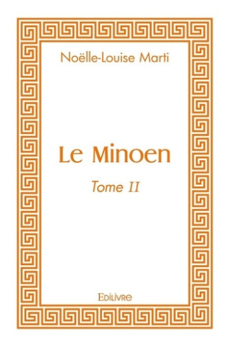 marti-noelle-louise-le-minoen-tome-2-tome-ii_0