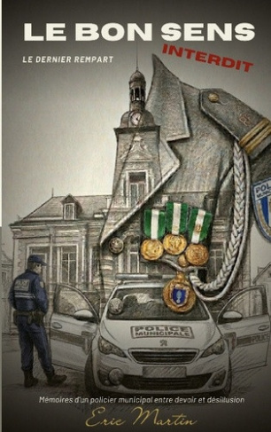 martin-eric-bon-sens-interdit-le-dernier-rempart-memoires-d_0