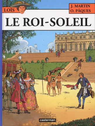 martin-jacques-3b-paques-olivier-3b-simon-christophe-les-aventures-de-lois-tome-1-le-roi-soleil_0