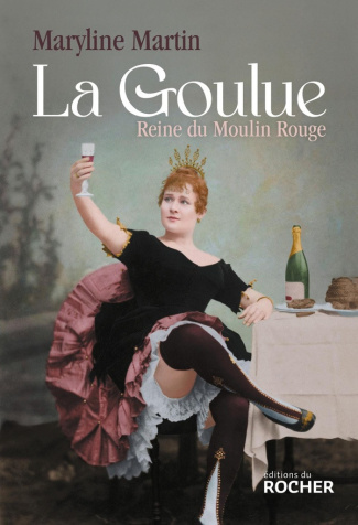 martin-maryline-la-goulue-nouvelle-edition-reine-du-moulin-rouge_0