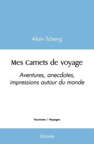 martin-messia-mes-carnets-de-voyage-aventures-anecdotes-impressions-autour-du-monde_0