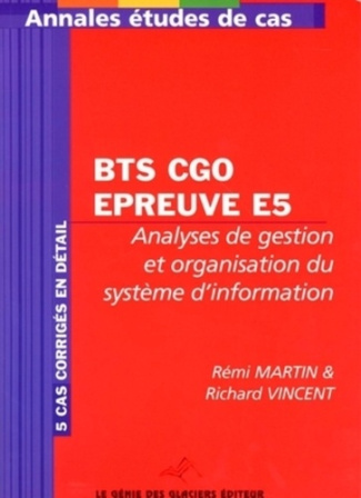 martin-remy-vincent-bts-cgo-epreuve-e5-analyses-de-gestion-et-organisation-du-systeme-d-information_0