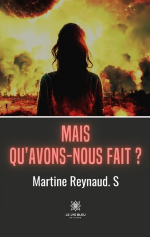martine-reynaud-s-mais-qu-avons-nous-fait_0
