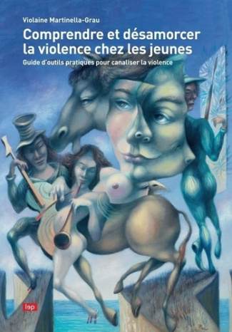martinella-grau-violaine-comprendre-et-desamorcer-la-viomence-chez-les-jeunes_0