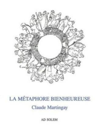 martingay-claude-la-metaphore-bienheureuse_0