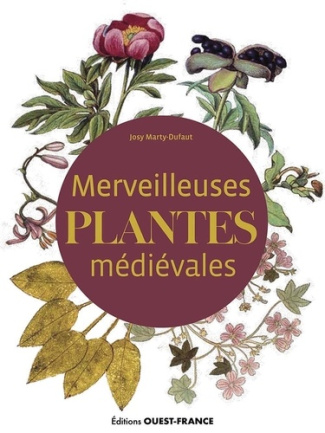 marty-dufaut-josy-merveilleuses-plantes-medievales_0