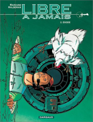 marvano-haldeman-joe-libre-a-jamais-2-exode_0